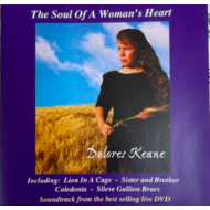 DOLORES KEANE - THE SOUL OF A WOMAN'S HEART (CD)...