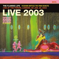 THE FLAMING LIPS - YOSHIMI BATTLES THE PINK ROBOTS, LIVE AT THE FORUM, LONDON, UK (Vinyl LP).