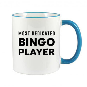 MOST DEDICATED BINGO PLAYER MUG - FUNNY NOVELTY MUG