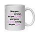 IRISH NOVELTY MUG  -  MAY YOU LIVE AS LONG AS YOU WANT AND NEVER WANT AS LONG AS YOU LIVE