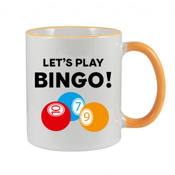 LET'S PLAY BINGO MUG - FUNNY NOVELTY MUG