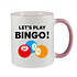 LET'S PLAY BINGO MUG - FUNNY NOVELTY MUG