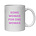 NOVELTY MUG - SOME WOMAN FOR ONE WOMAN