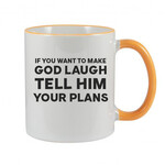 IRISH NOVELTY MUG - IF YOU WANT TO MAKE GOD LAUGH TELL HIM YOUR PLANS