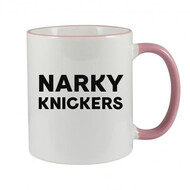 FUNNY NOVELTY MUGS - NARKY KNICKERS