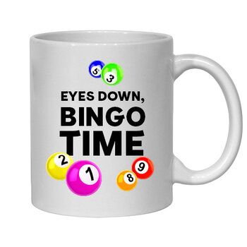 EYES DOWN BINGO TIME MUG - FUNNY NOVELTY MUG