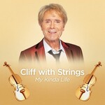 CLIFF RICHARD - CLIFF WITH STRINGS, MY KINDA LIFE (Vinyl LP).
