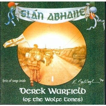 DEREK WARFIELD (OF THE WOLFE TONES) - SLÁN ABHAILE (CD)...
