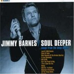 JIMMY BARNES - SOUL DEEPER... SONGS FROM THE DEEP SOUTH (CD).. i)