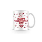HAPPY VALENTINE'S DAY MUG - FUNNY NOVELTY MUGS - IRISH NOVELTY MUGS