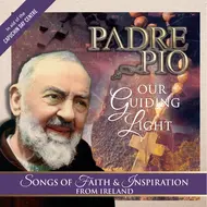 PADRE PIO OUR GUIDING LIGHT - VARIOUS ARTISTS (CD).