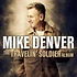 MIKE DENVER - THE TRAVELLIN' SOLDIER ALBUM (CD).