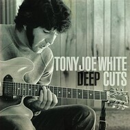 TONY JOE WHITE - DEEP CUTS (CD).