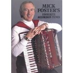 MICK FOSTER'S FAVOURITE ACCORDION TUNES (BOOK).. x)