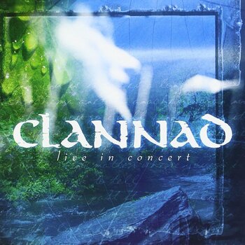 CLANNAD - LIVE IN CONCERT (CD)