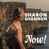 SHARON SHANNON - NOW! (CD).