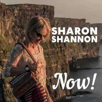 SHARON SHANNON - NOW! (Vinyl LP)