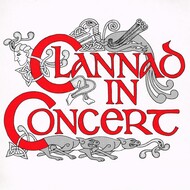 CLANNAD - CLANNAD IN CONCERT (CD).