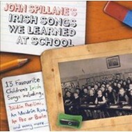JOHN SPILLANE - IRISH SONGS WE LEARNED AT SCHOOL (CD)...