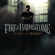 BRANTLEY GILBERT - FIRE & BRIMSTONE (CD).  )