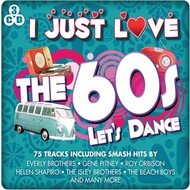 I JUST LOVE THE 60S, LET'S DANCE - VARIOUS ARTISTS (CD)...
