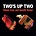SIMON CARE AND GARETH TURNER - TWO'S UP TWO (CD).. )