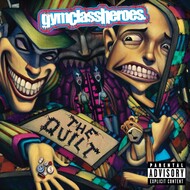 GYM CLASS HEROES - THE QUILT (CD).  )