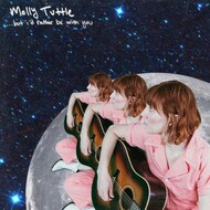 MOLLY TUTTLE - ...I'D RATHER BE WITH YOU (CD).