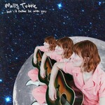 MOLLY TUTTLE - ...I'D RATHER BE WITH YOU (Vinyl LP).