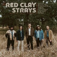 THE RED CLAY STRAYS - MADE BY THESE MOMENTS (Vinyl LP).