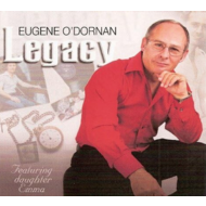 EUGENE O'DORNAN - LEGACY (CD).. i)