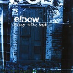 ELBOW - ASLEEP IN THE BACK (Vinyl LP).