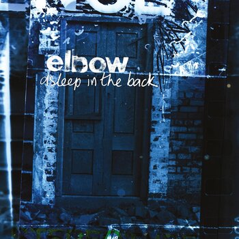 ELBOW - ASLEEP IN THE BACK (Vinyl LP)