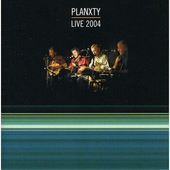 PLANXTY - LIVE 2004 (CD)