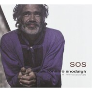 RÓNÁN Ó SNODAIGH  & THE OCCASIONALS - SOS (CD)...