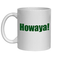 HOWAYA - IRISH NOVELTY MUG
