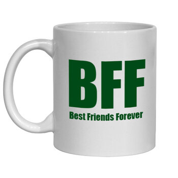 BFF - BEST FRIENDS FOREVER MUG - FUNNY NOVELTY MUG