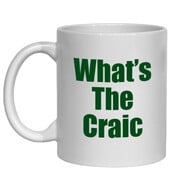 WHAT'S THE CRAIC MUG - FUNNY NOVELTY MUGS - IRISH NOVELTY MUGS