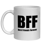 BFF - BEST FRIENDS FOREVER MUG - FUNNY NOVELTY MUG