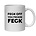FECK OFF YOU FECKIN' FECK MUG - FUNNY NOVELTY MUGS - IRISH NOVELTY MUGS