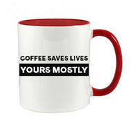 COFFEE SAVES LIVES YOURS MOSTLY MUG - BINGO MUG - FUNNY NOVELTY MUGS - IRISH NOVELTY MUGS
