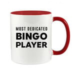 MOST DEDICATED BINGO PLAYER - NOVELTY BINGO MUG