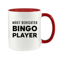 MOST DEDICATED BINGO PLAYER MUG - FUNNY NOVELTY MUG