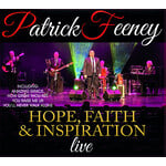 PATRICK FEENEY - HOPE FAITH & INSPIRATION LIVE (CD)..  i)
