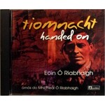 EOIN Ó RIABHAIGH - TIOMNACHT (CD)...