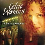 CELTIC WOMAN - A NEW JOURNEY (CD).. )