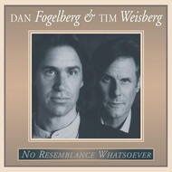 DAN FOGELBERG & TIM WEISBERG - NO RESEMBLENCE WHATSOEVER (CD).