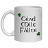NOVELTY MUG - CÉAD MÍLE FÁILTE IRISH NOVELTY MUG