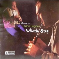 BRIAN HUGHES - WHISTLE STOP (MEASCRA) (CD).. i)