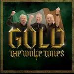 WOLFE TONES - GOLD (Vinyl LP).